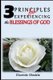 3 Principles for Experiencing the Blessings of God (Paperback): Olumide Oladele