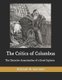 The Critics of Columbus - The Character Assassination of a Great Explorer (Paperback): Jerry Di Giacomo