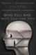 FIND HAPPINESS BY DISCOVERING Who YOU ARE AND Why YOU ARE YOU (Paperback): Kerry J Grinkmeyer