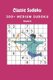 Classic Sudoku - 300+ Medium sudoku Volume 8 (Paperback): Nina Fortner