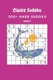 Classic Sudoku - 300+ Hard sudoku Volume 1 (Paperback): Nina Fortner
