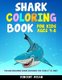 Shark Coloring Book for Kids Ages 4-8 - Fun and Engaging Shark Drawings for Your Little Ones (Paperback): Vincent Ocean