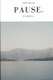 Pause - A photo collection (Paperback): Anson Hau
