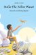 Stolla the Yellow Planet (Paperback): Phong Nguyen