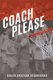 Coach Please (Paperback): Grayson Standiford