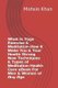 What Is Yoga Exercise & Meditation How It Make You & Your Health Strong New Techniques & Types of Meditation Health Care eBook...
