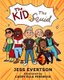 The Kid & The Squid (Paperback): Casey Ella Fredrick