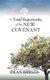 The Total Superiority of the New Covenant - Course 1 Companion Booklet (Paperback): Dean Briggs