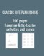 Classic Life Publishing 200 pages hangman & tic-tac-toe activities and games - Fun activity book for adults or kids of any age....