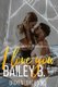 I Love You, I Hate You Part 2 - A second Chance Romance (Paperback): Bailey B