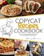 Copycat Recipes Cookbook - A Taste of Your Favorite Restaurants in the Comfort of Your Home (Paperback): Henry Herman