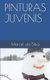 Pinturas Juvenis (Portuguese, Paperback): Marcel Candido Da Silva, Marcel Da Silva