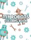 My Robots Coloring Book - Childrens Coloring Pages With Trace Activities, Robot Activity Pages For Boys (Paperback): Billy Woll