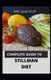 Complete Guide to Stillman Diet - 100 Easy Delicious Recipes for Weight Loss Managing Diabetes Controlling High Sugar Plus Meal...