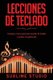 Lecciones de teclado - Consejos y trucos para tocar acordes de teclado y escalas a la perfeccion (Spanish, Paperback): Sublime...