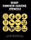 Scary Pumpkin Stencils, 50+ Templates, Patterns, and Ideas for a Terrifying Halloween - Includes Classic Jack O' Lanterns,...