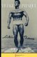 Vintage Physique - A Golden Era Bodybuilding Guide to Health and Aesthetics (Paperback): George Kelly