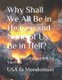 Why Shall We All Be in Heaven and None of Us Be in Hell? - The True Truths that Will Set You Free (Paperback): Usa Ta Mondomuni
