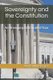 Sovereignty and the Constitution - An Unexpurgated Guided Tour (Paperback): Anab Whitehouse