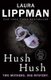 Hush Hush - A Tess Monaghan Novel (Paperback, Main): Laura Lippman