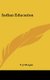 Indian Education (Hardcover): T.J. Morgan