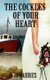 The Cockles of Your Heart (Electronic book text, 1st edition): Jo Harries