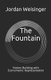 The Fountain - Nation Building with Econometric Representation (Paperback): Jordan David Weisinger
