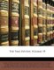 The Yale Review, Volume 19 (Paperback): Irving Fisher, Arthur Twining Hadley, George Burton Adams