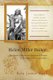 Helen Miller Bailey - The Pioneer Educator and Renaissance Woman Who Shaped Chicano(a) Leaders (Paperback): Rita Joiner Soza