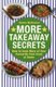 More Takeaway Secrets - How to Cook More of your Favourite Fast Food at Home (Paperback): Kenny McGovern