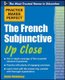 Practice Makes Perfect The French Subjunctive Up Close (Paperback, Ed): Annie Heminway