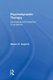 Psychodynamic Therapy - Conceptual and Empirical Foundations (Hardcover): Steven K. Huprich