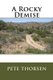 A Rocky Demise (Paperback): Pete Thorsen