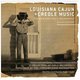 Various - Louisiana Cajun   Creole Music:newpor (CD): Various