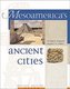 Mesoamerica's Ancient Cities - Aerial Views of Pre-Columbian Ruins in Mexico, Guatemala, Belize and Honduras (Hardcover,...