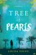 Tree of Pearls (Paperback): Louisa Young