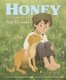 Honey, the Dog Who Saved Abe Lincoln (Hardcover): Shari Swanson