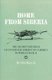 Home From Siberia - The Secret Odysseys of Interned American Airmen in World War II (Paperback): Otis Hays