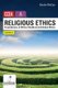 Religious Ethics for CCEA A Level - Foundations of Ethics; Medical and Global Ethics (Paperback, 2nd Revised edition): Declan...