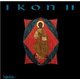 Various Artists - Ikon II (CD): Holst Singers, Stephen Layton, Nikolay Golovanov, Pavel Chesnokov, Alexandr Tikhonovic ...