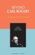 Beyond Carl Rogers (Paperback): David Brazier