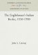 The Englishman's Italian Books, 1550-1700 (Hardcover, Reprint 2016): John L. Lievsay