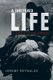 A Sheltered Life - Take It to The Streets (Paperback): Jeremy Reynalds