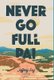 Never Go Full Pai (Hardcover): Jeffrey Eng