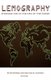Lemography - Stanislaw Lem in the Eyes of the World (Hardcover): Peter Swirski, Waclaw M Osadnik