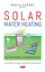 Solar Water Heating - Fundamentals and Applications (Hardcover): Khalil Kassimi