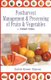 Postharvest Management and Processing of Fruits and Vegetables - Instant Notes (Paperback): Satish K. Sharma
