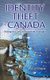 Identity Theft in Canada - Outrageous Tales and Prevention Strategies (Paperback): Lisa Wojna