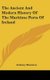 The Ancient And Modern History Of The Maritime Ports Of Ireland (Hardcover): Anthony Marmion