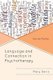 Language and Connection in Psychotherapy - Words Matter (Paperback): Mary H. Davis